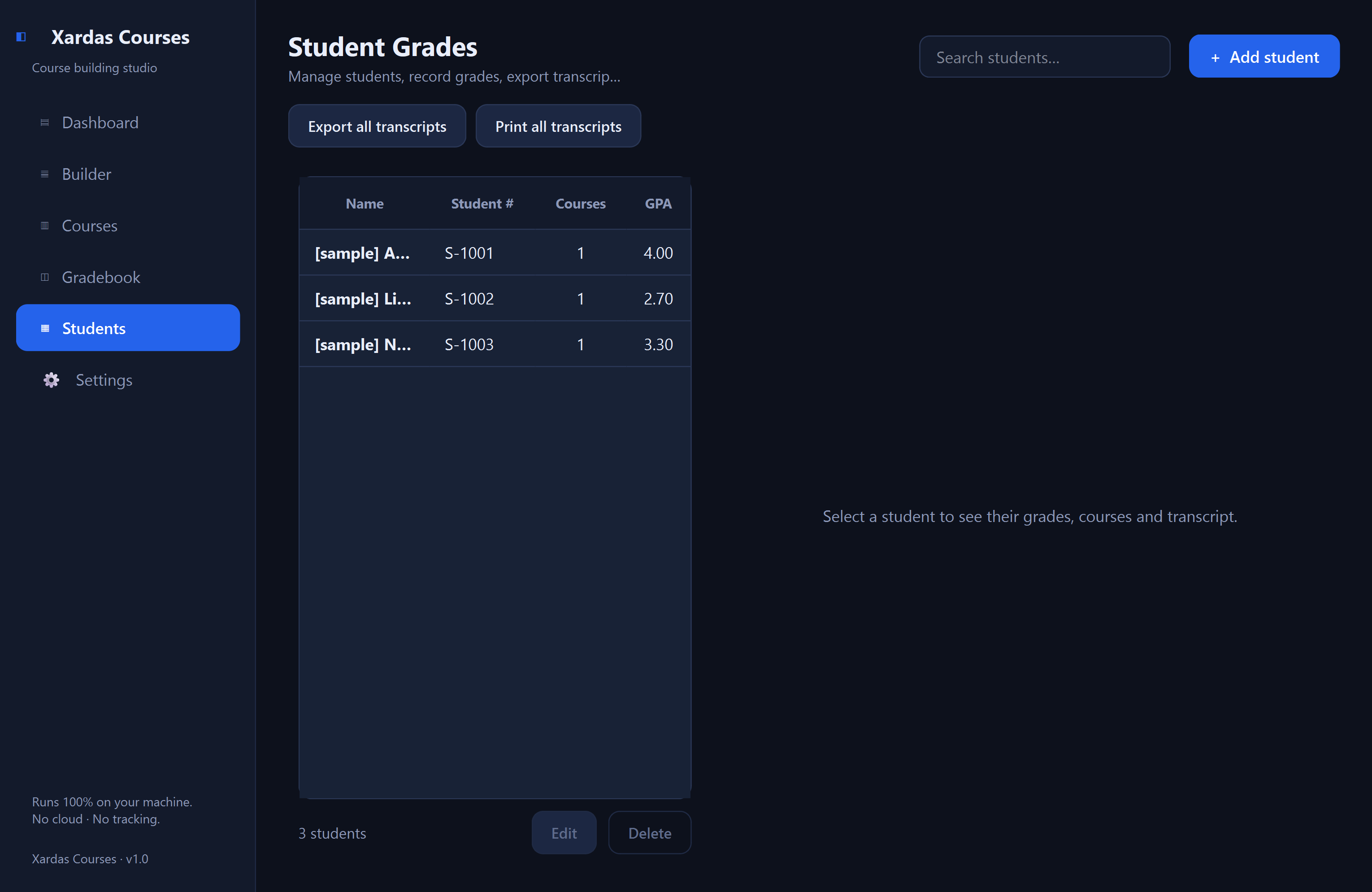 Xardas Courses students — Plan courses, track student grades, and print transcripts — all in one native local Windows app.