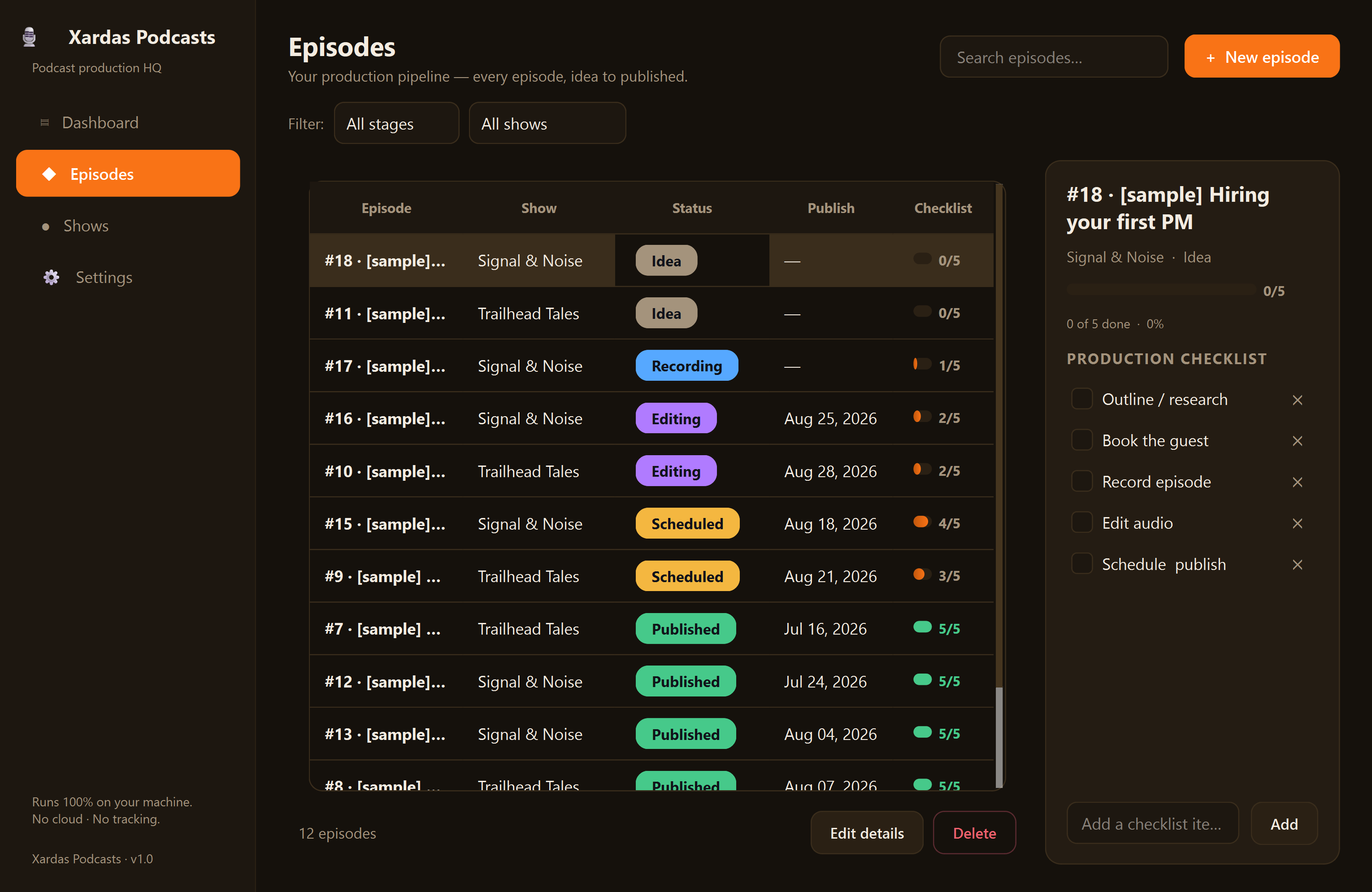 Xardas Podcasts — An offline production manager for podcasters — every episode, idea to published.