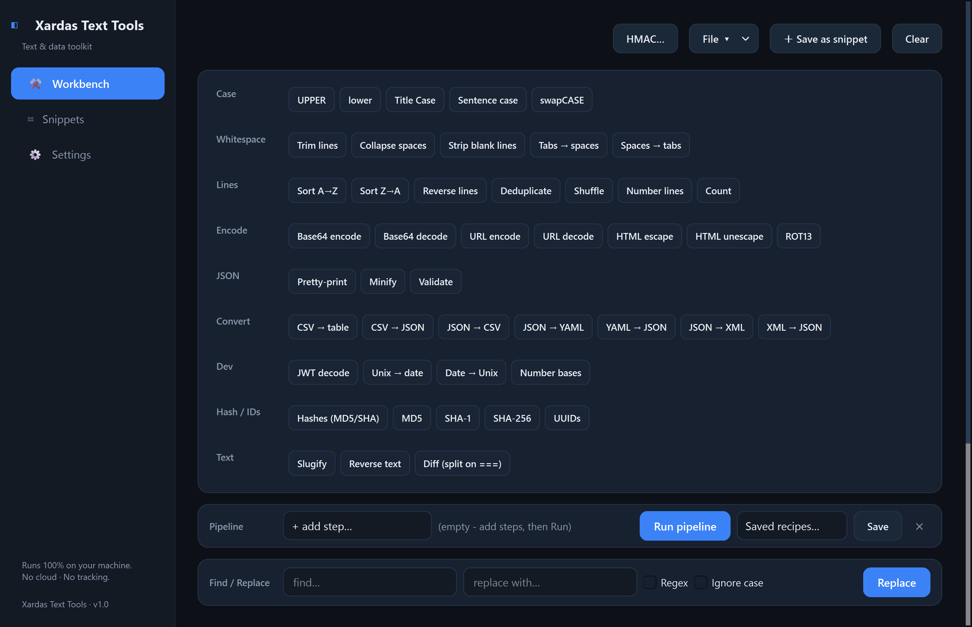Xardas Text Tools — The offline workbench for everything you'd paste into an online tool — decode a JWT, chain transforms into a saved recipe, convert or hash anything — your data stays on your machine.
